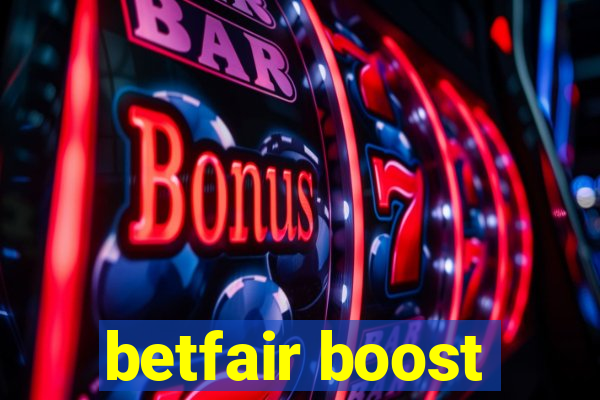 betfair boost